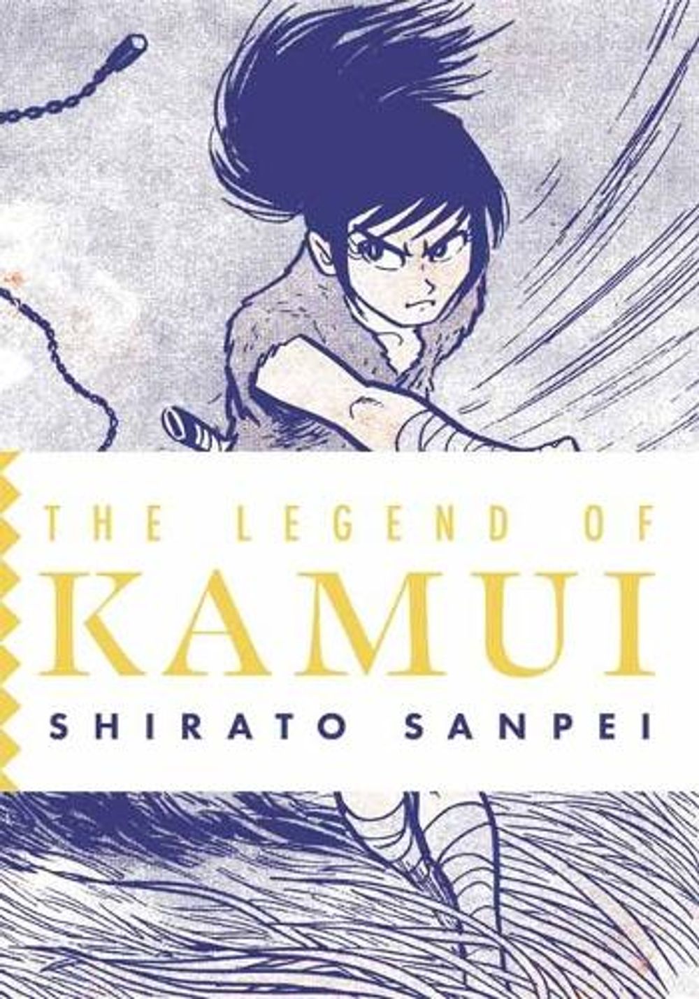 The Legend of Kamui: Volume Two by Shirato Sanpei - ISBN: 9781770467798
