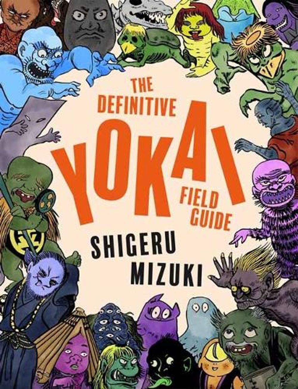 The Definitive Yokai Field Guide by Shigeru Mizuki - ISBN: 9781770468207