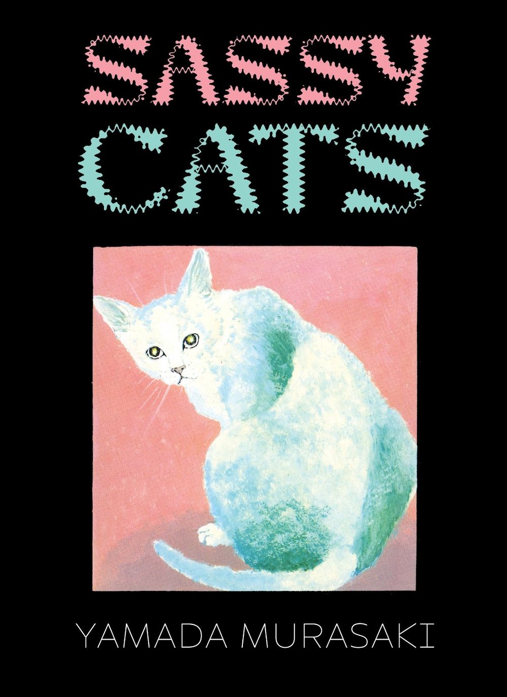 Sassy Cats by Yamada Murasaki - ISBN: 9781770468979