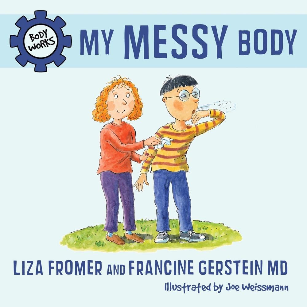 My Messy Body by Liza Fromer - ISBN: 9781770492028