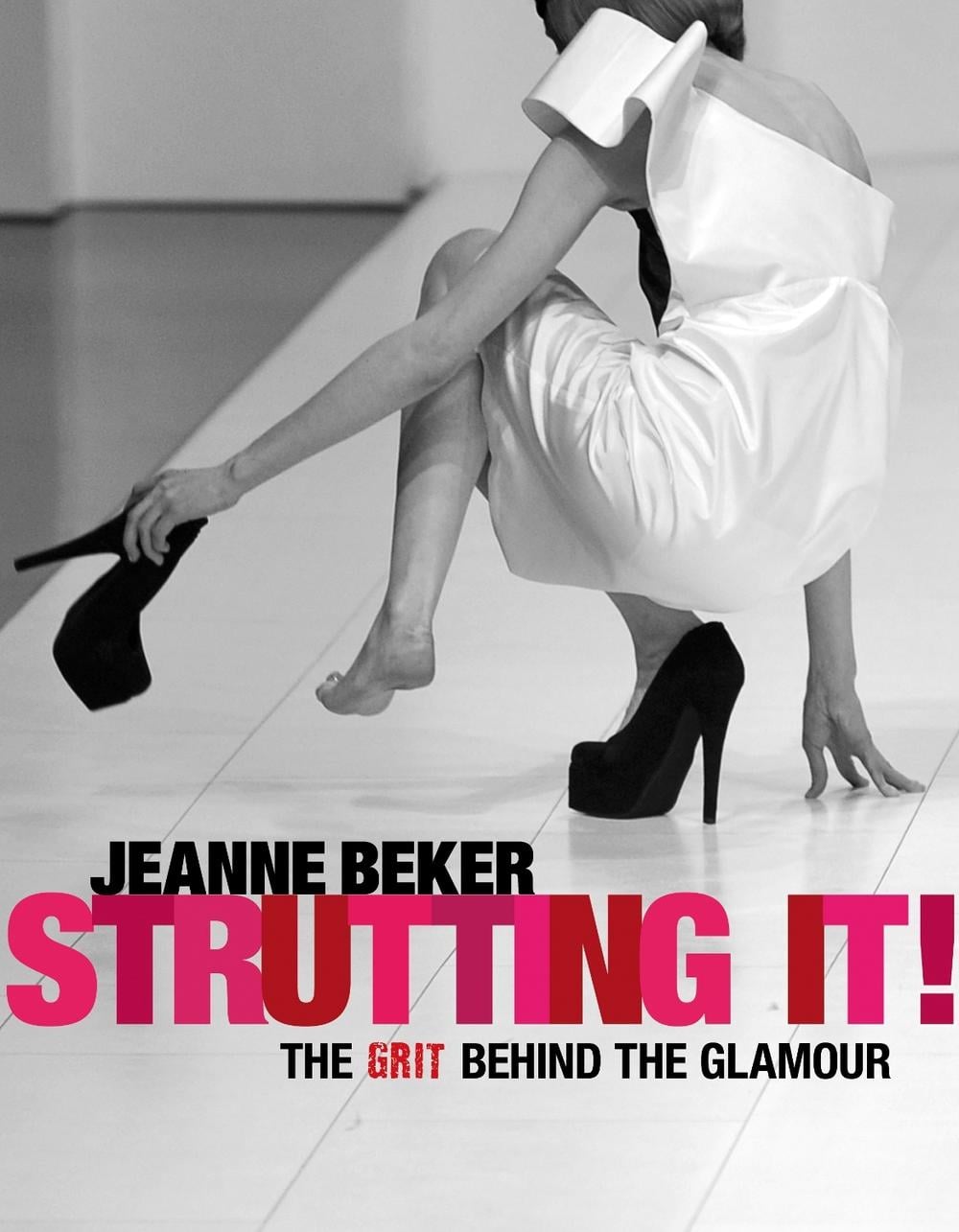 Strutting It! by Jeanne Beker - ISBN: 9781770492240