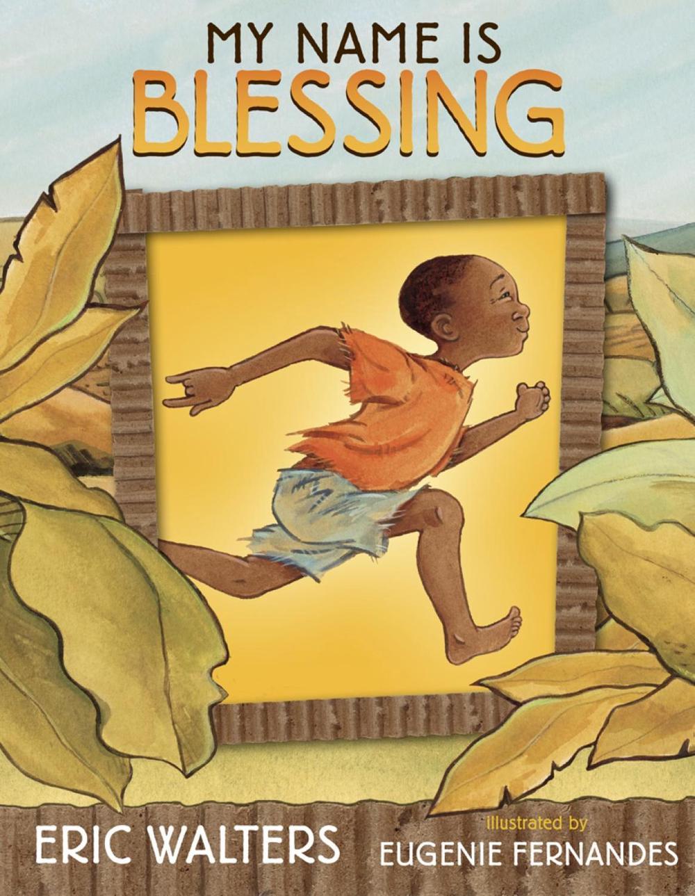 My Name Is Blessing by Eric Walters - ISBN: 9781770493018