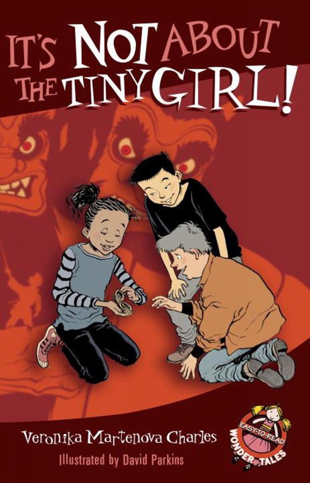 It's Not About The Tiny Girl! by Veronika Martenova Charles - ISBN: 9781770493292