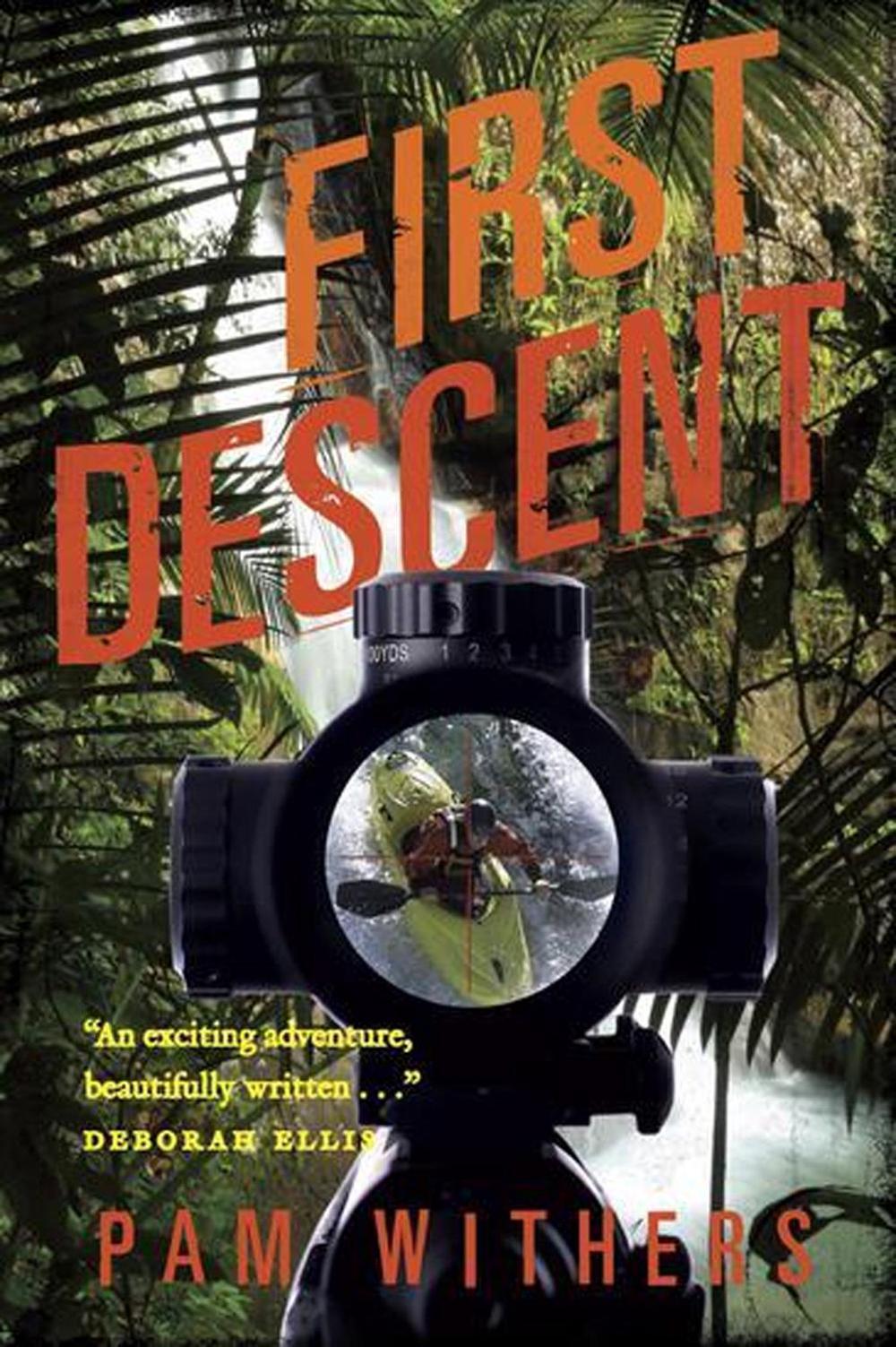 First Descent by Pam Withers - ISBN: 9781770494121