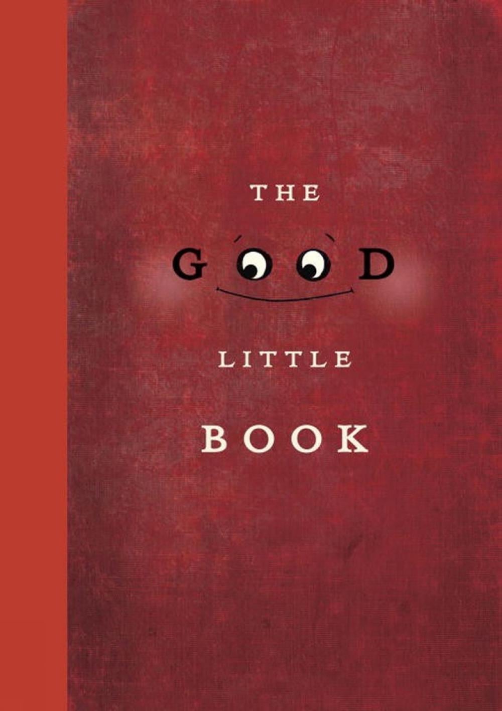 The Good Little Book by Kyo Maclear - ISBN: 9781770494510
