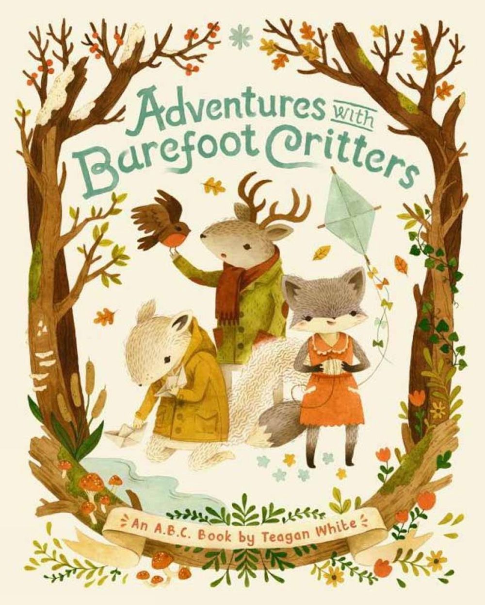 Adventures with Barefoot Critters by Teagan White - ISBN: 9781770496248