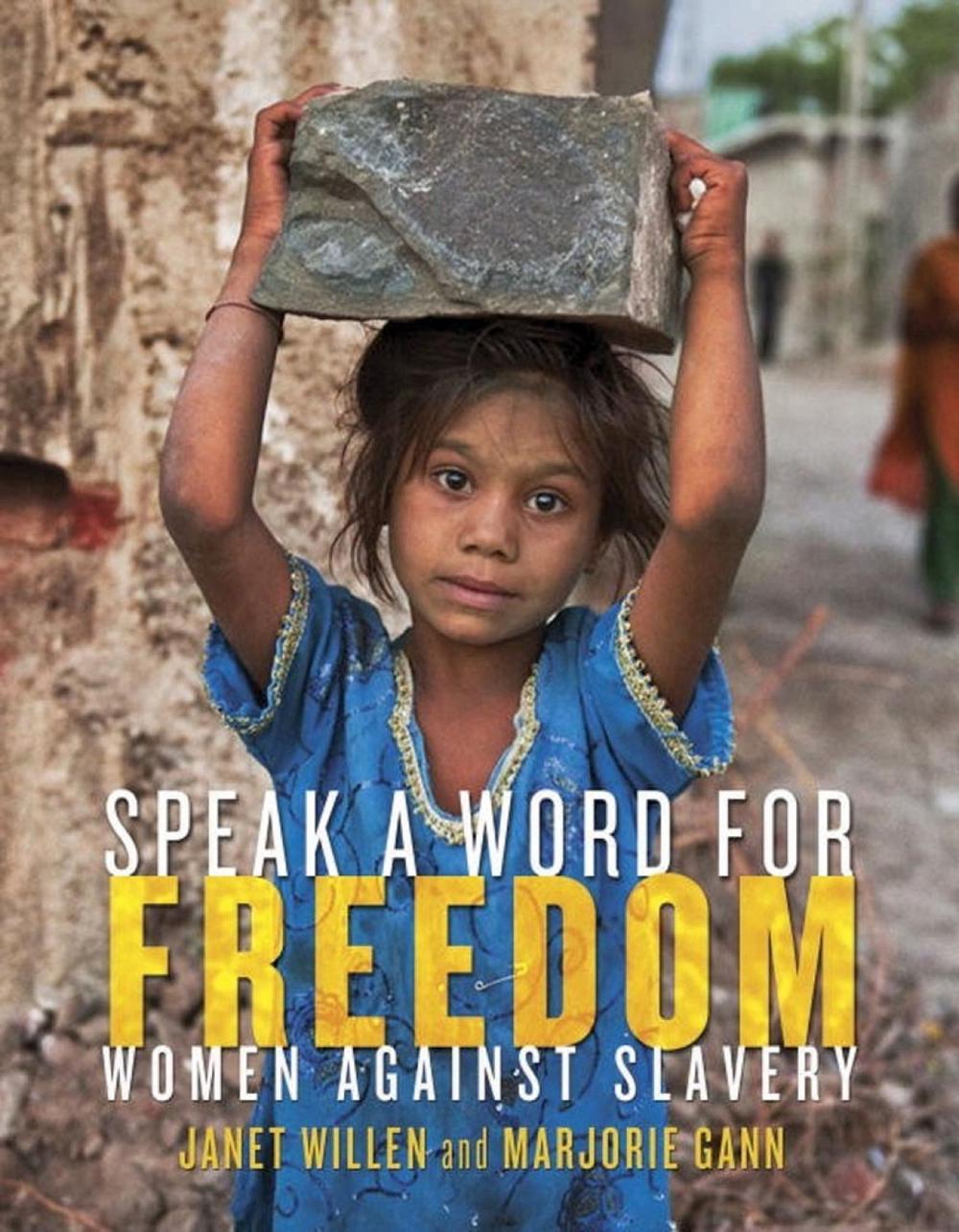 Speak a Word for Freedom by Janet Willen - ISBN: 9781770496514