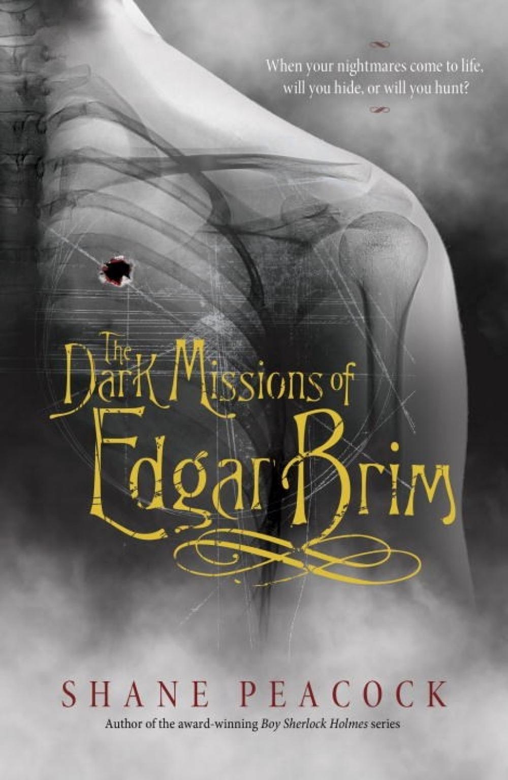 The Dark Missions of Edgar Brim by Shane Peacock - ISBN: 9781770496989
