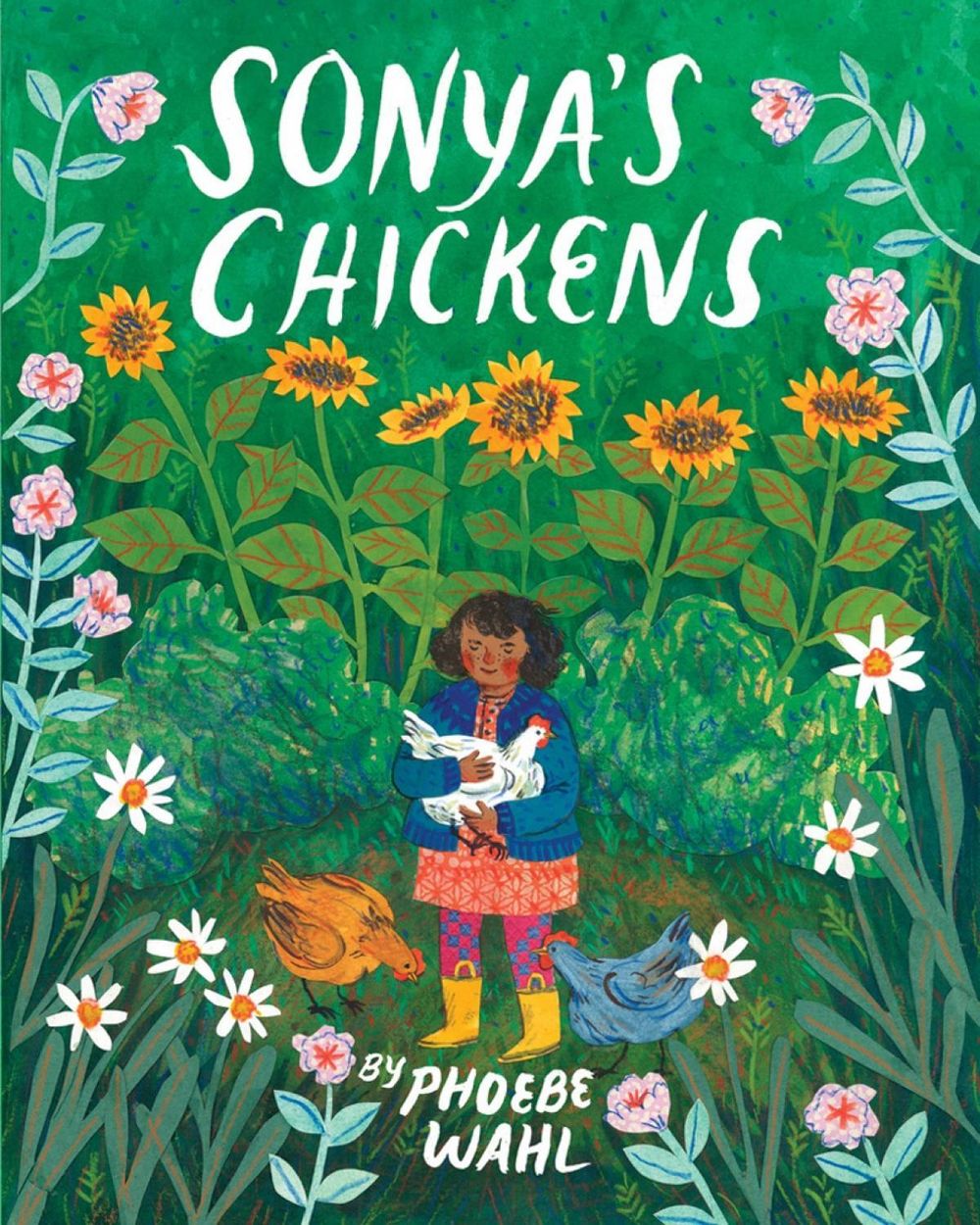 Sonya's Chickens by Phoebe Wahl - ISBN: 9781770497894