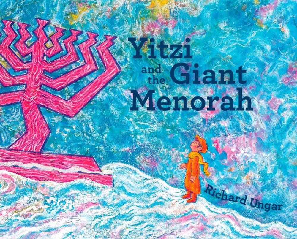 Yitzi and the Giant Menorah by Richard Ungar - ISBN: 9781770498129