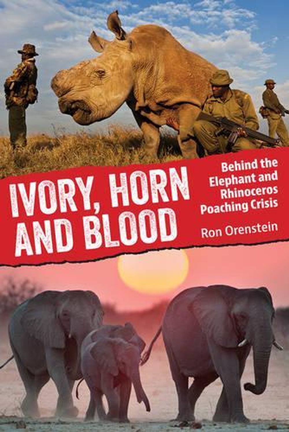 Ivory, Horn and Blood by Ronald Orenstein - ISBN: 9781770852273