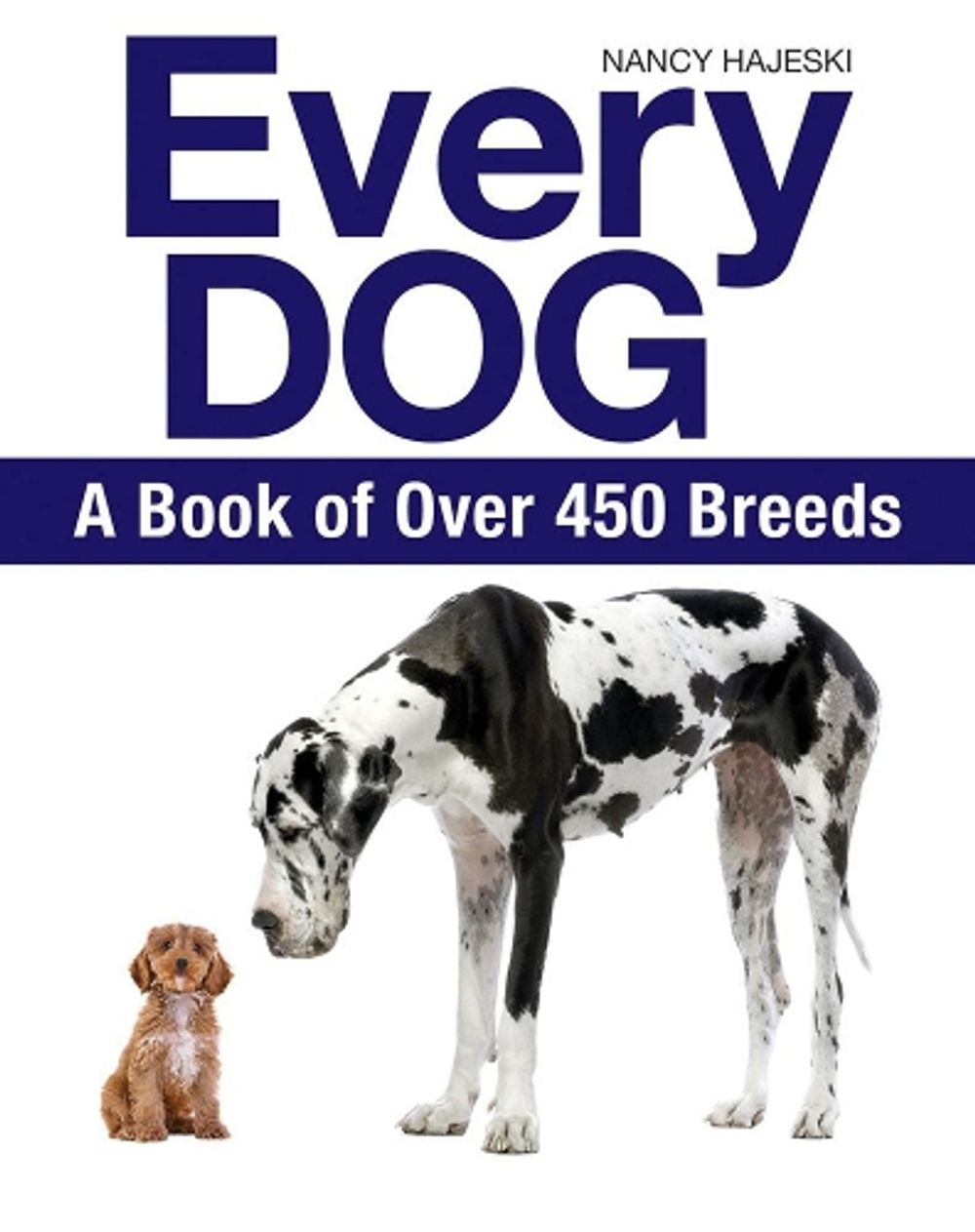 Every Dog by Nancy Hajeski - ISBN: 9781770858251