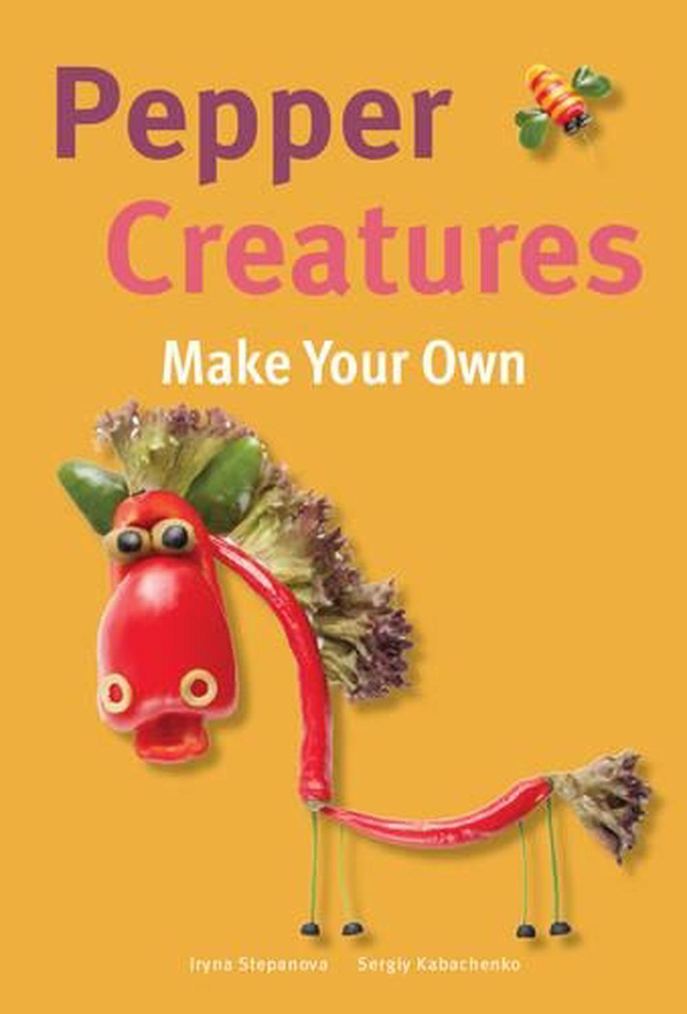 Make Your Own - Pepper Creatures, 9781770858558