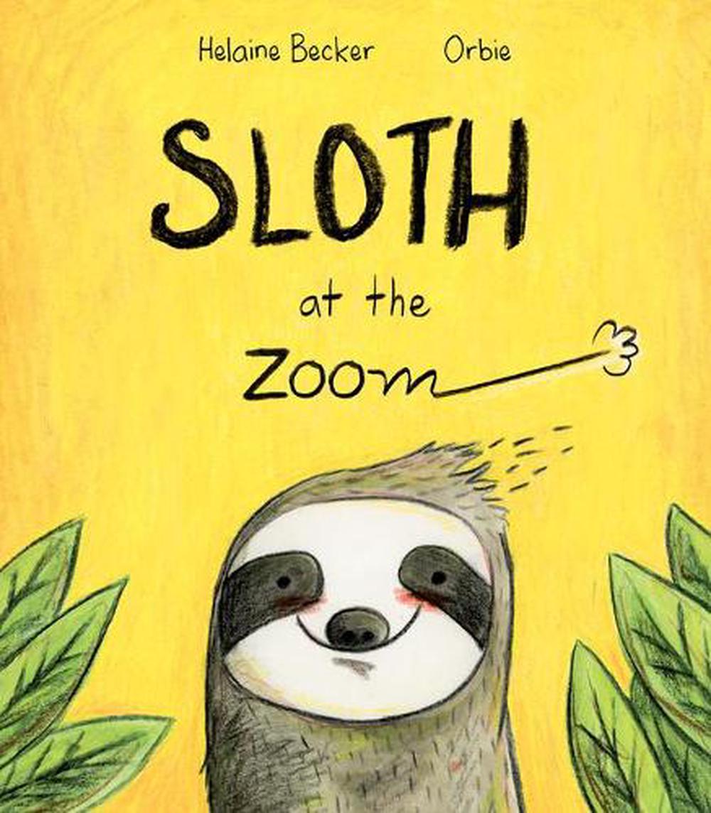 Sloth at the Zoom, 9781771472494