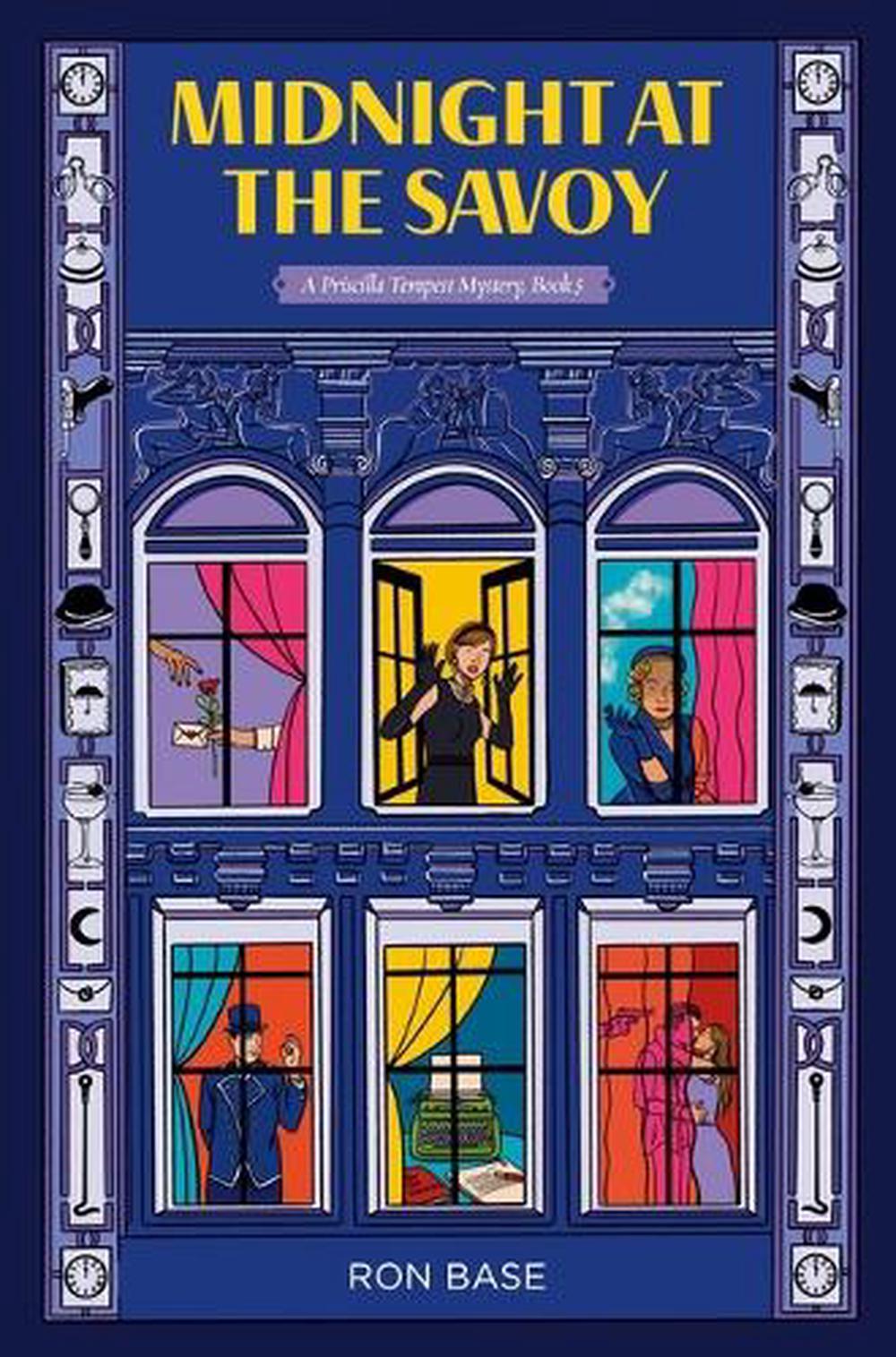 Midnight at the Savoy by Ron Base - ISBN: 9781771624732