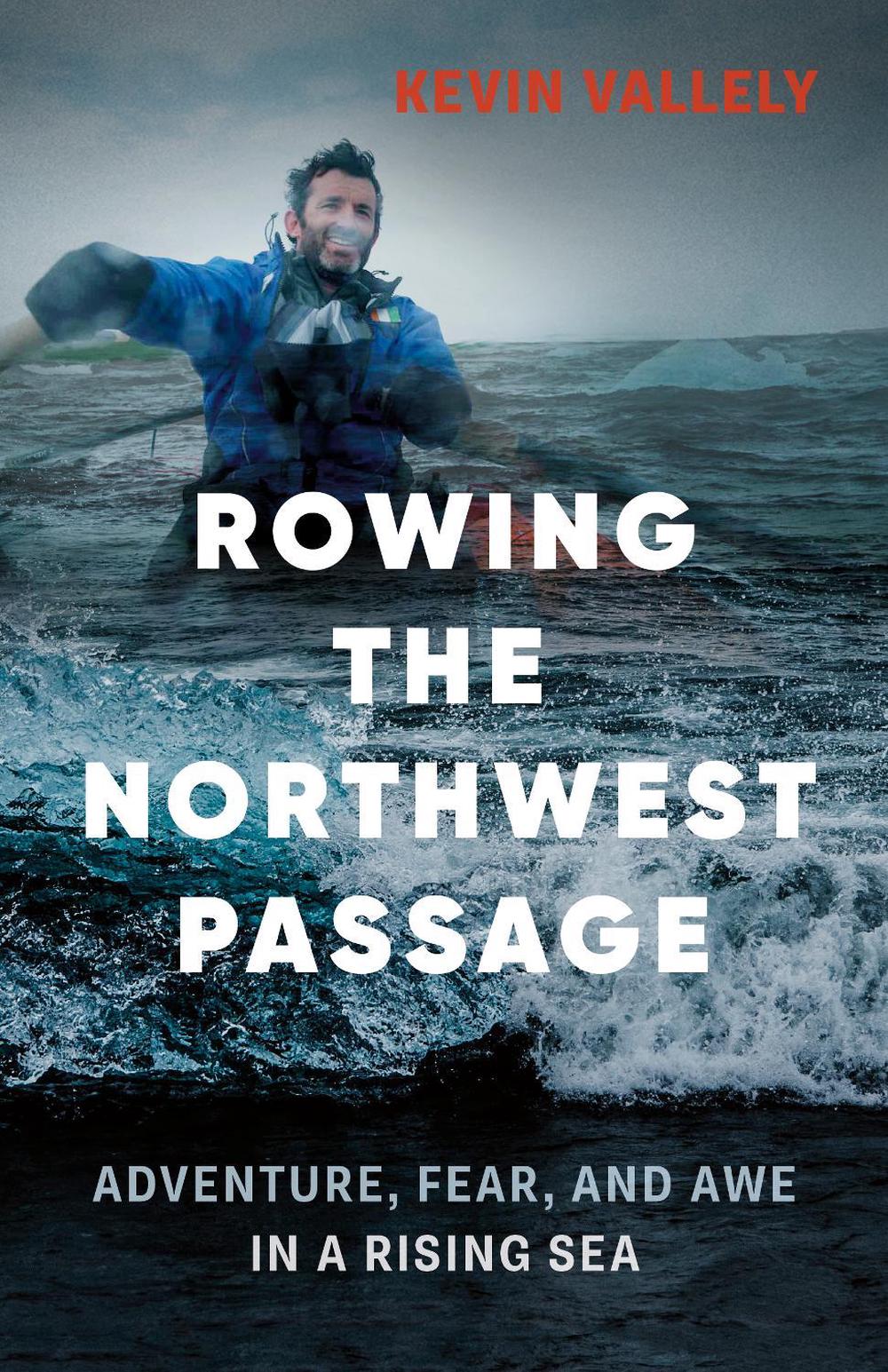 Rowing the Northwest Passage, 9781771641340