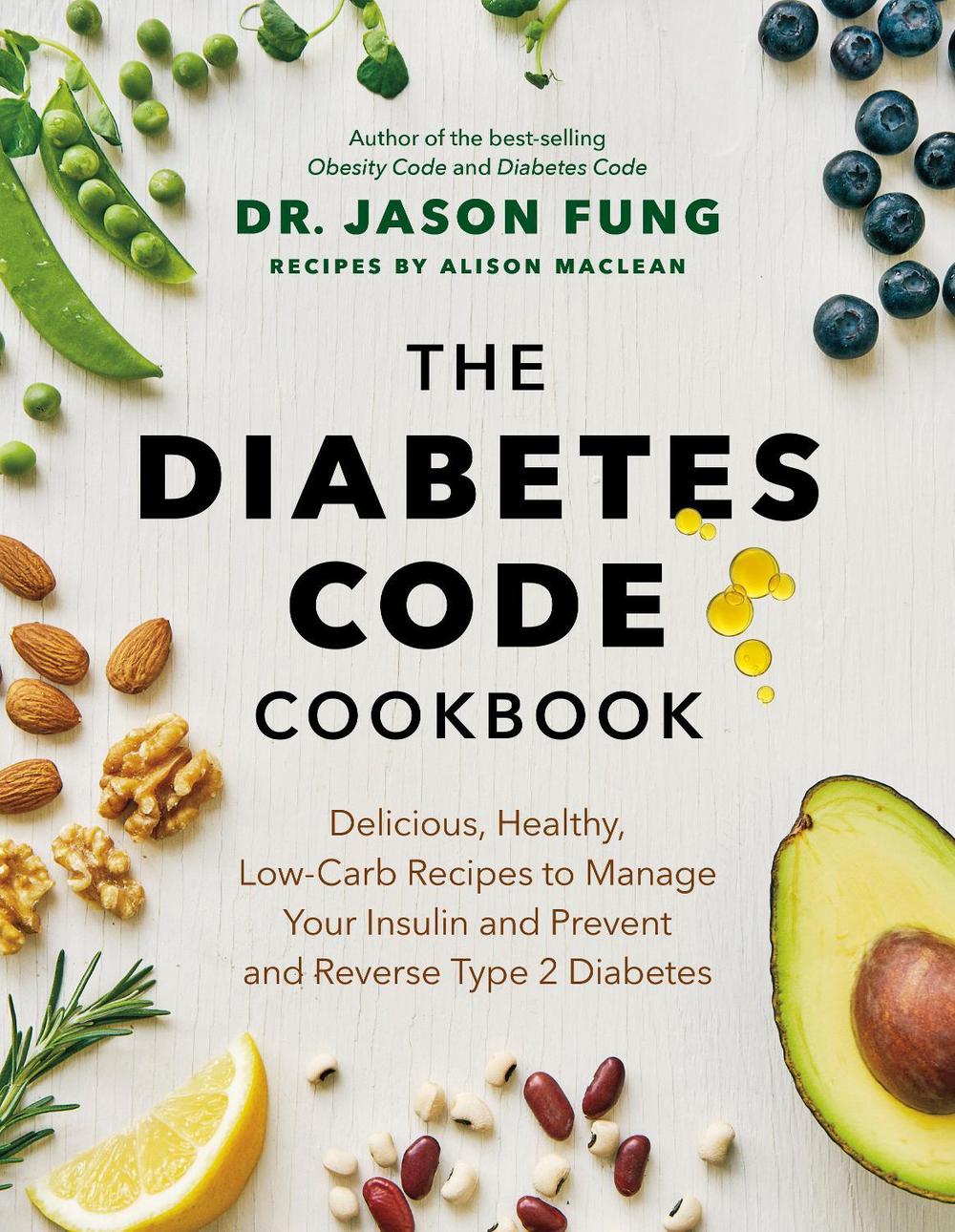 The Diabetes Code Cookbook, 9781771647915