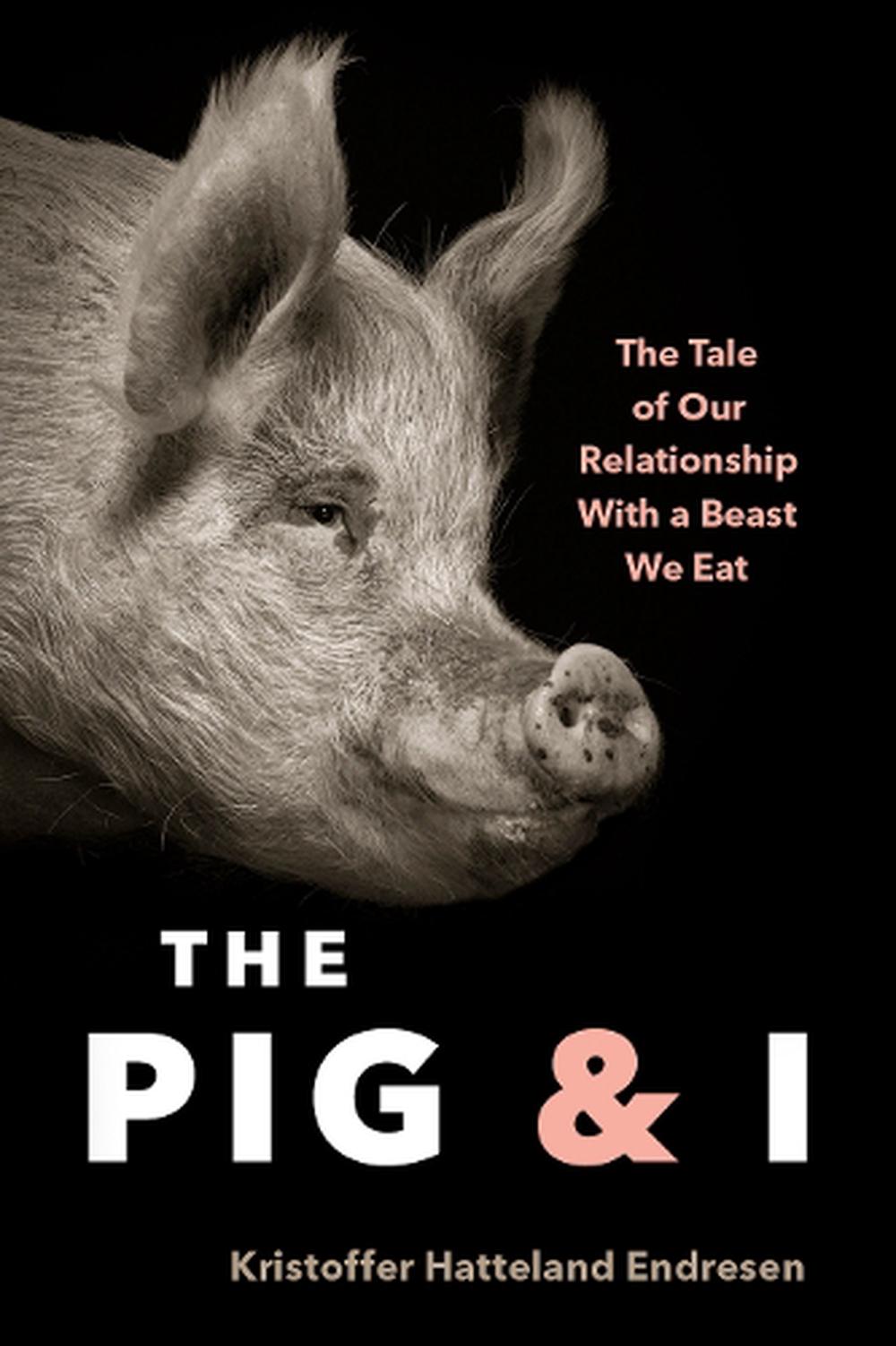 The Pig and I, 9781771649902