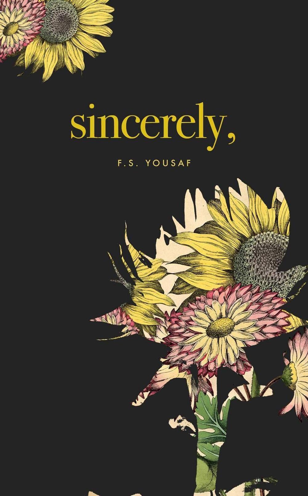 Sincerely by F. S. Yousaf - ISBN: 9781771681926