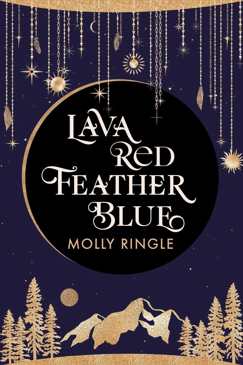 Lava Red Feather Blue by Molly Ringle - ISBN: 9781771681988