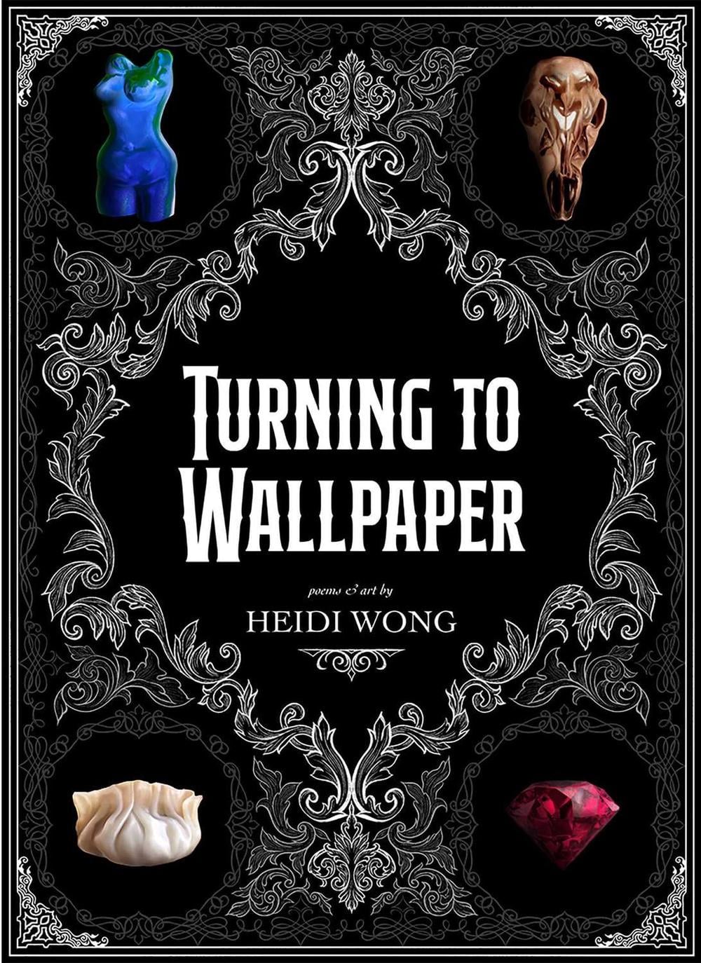 Turning to Wallpaper by Heidi Wong - ISBN: 9781771682466