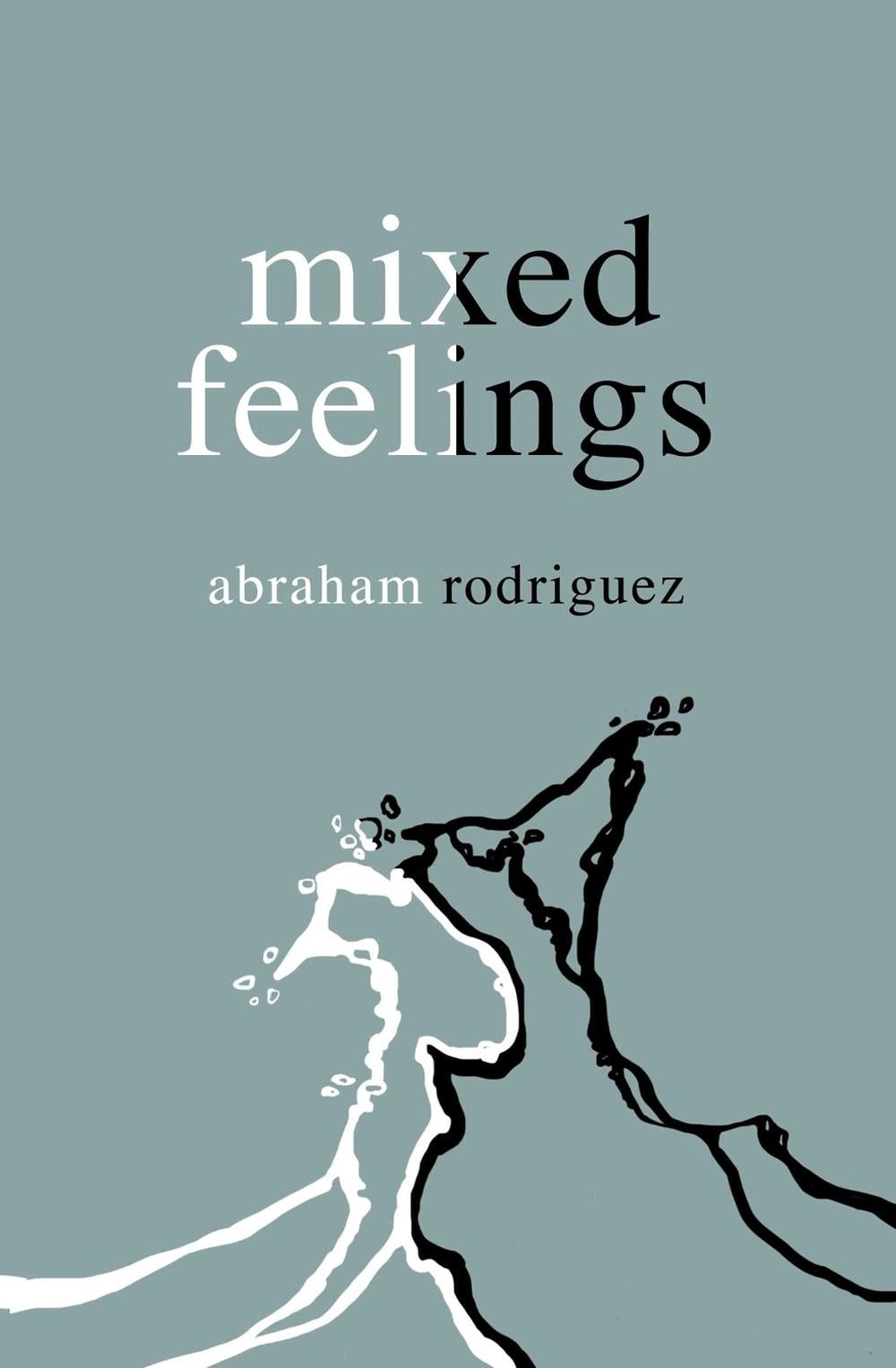 mixed feelings by Abraham Rodriguez - ISBN: 9781771682701