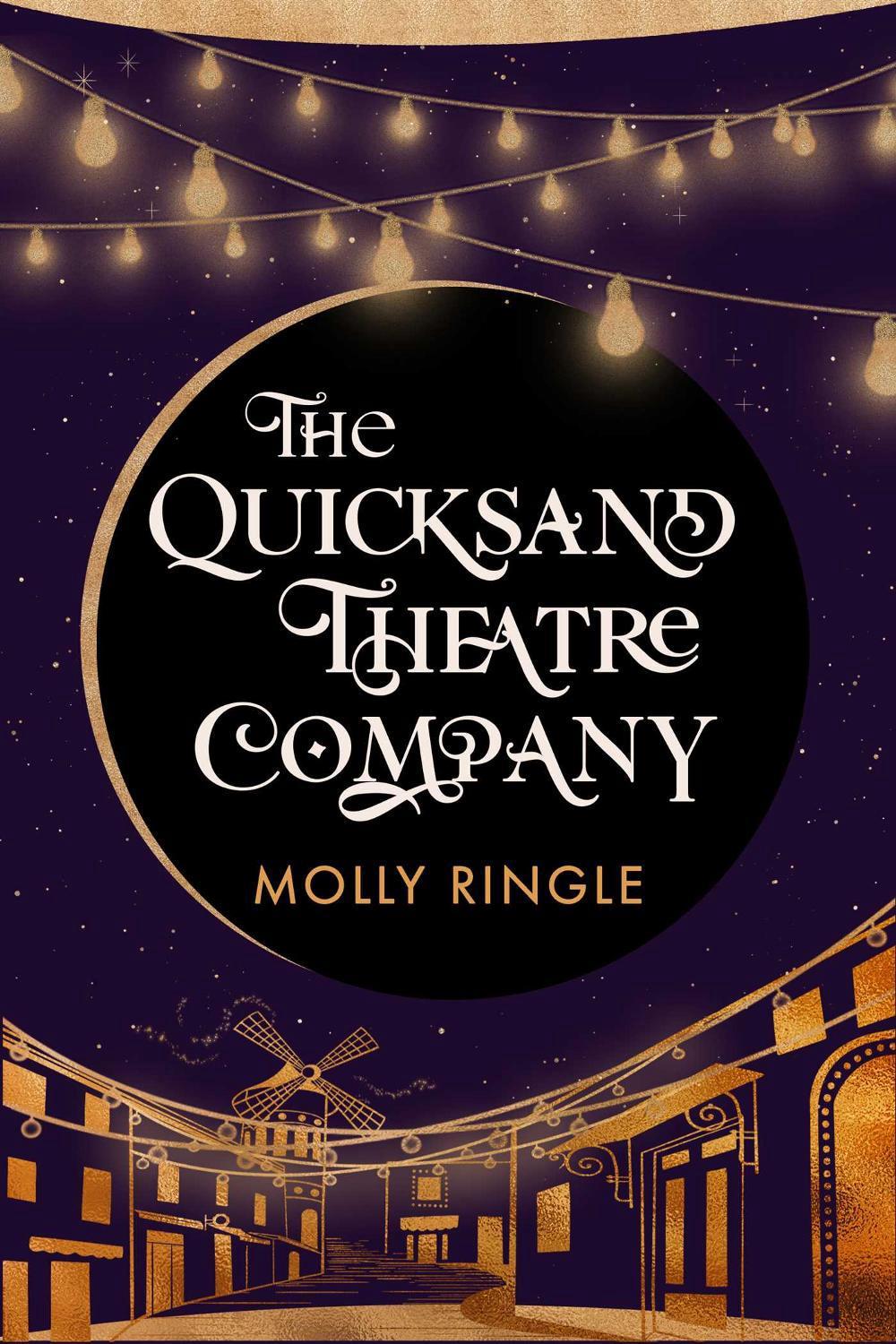 The Quicksand Theatre Company by Molly Ringle - ISBN: 9781771684422