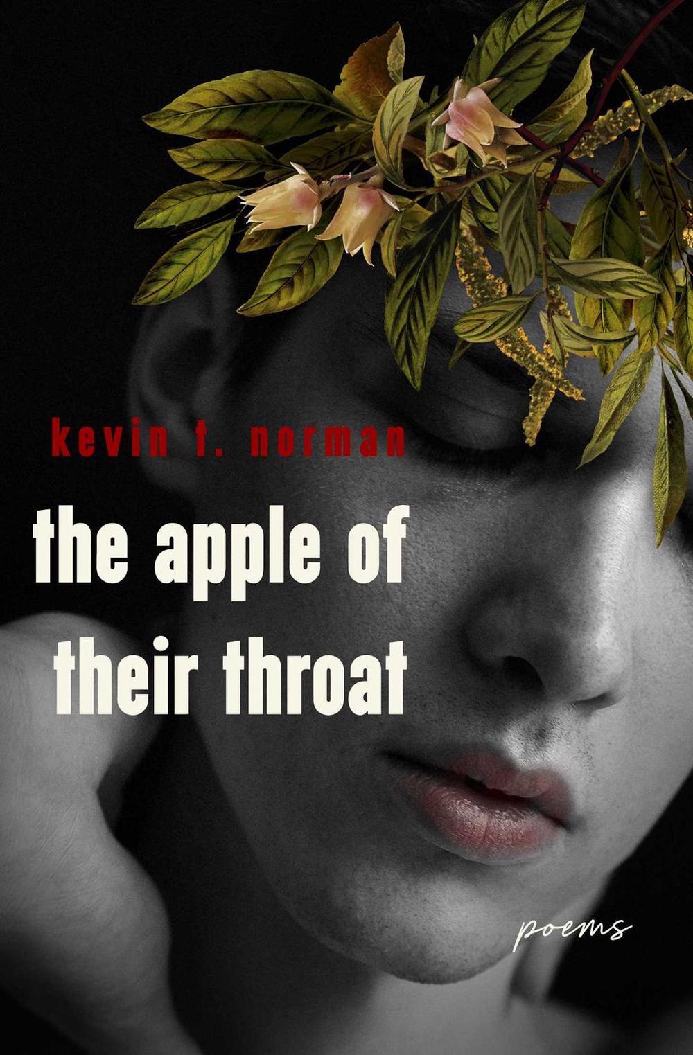The Apple of Their Throat by Kevin T. Norman - ISBN: 9781771684613