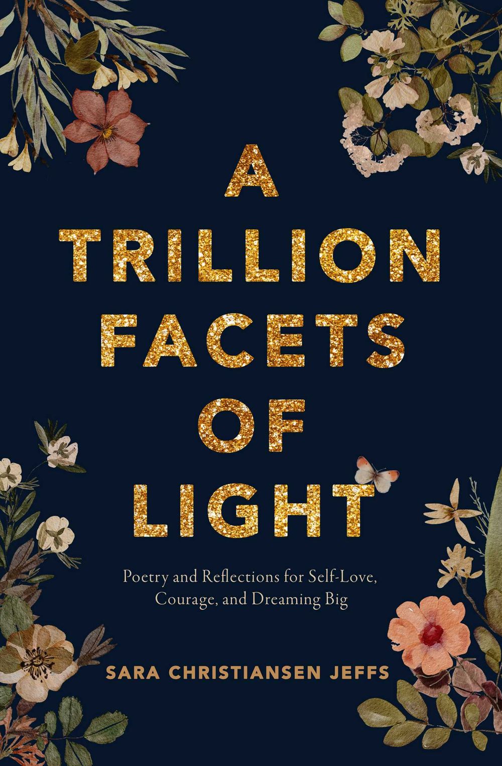 A Trillion Facets of Light by Sara Christiansen Jeffs - ISBN: 9781771684736