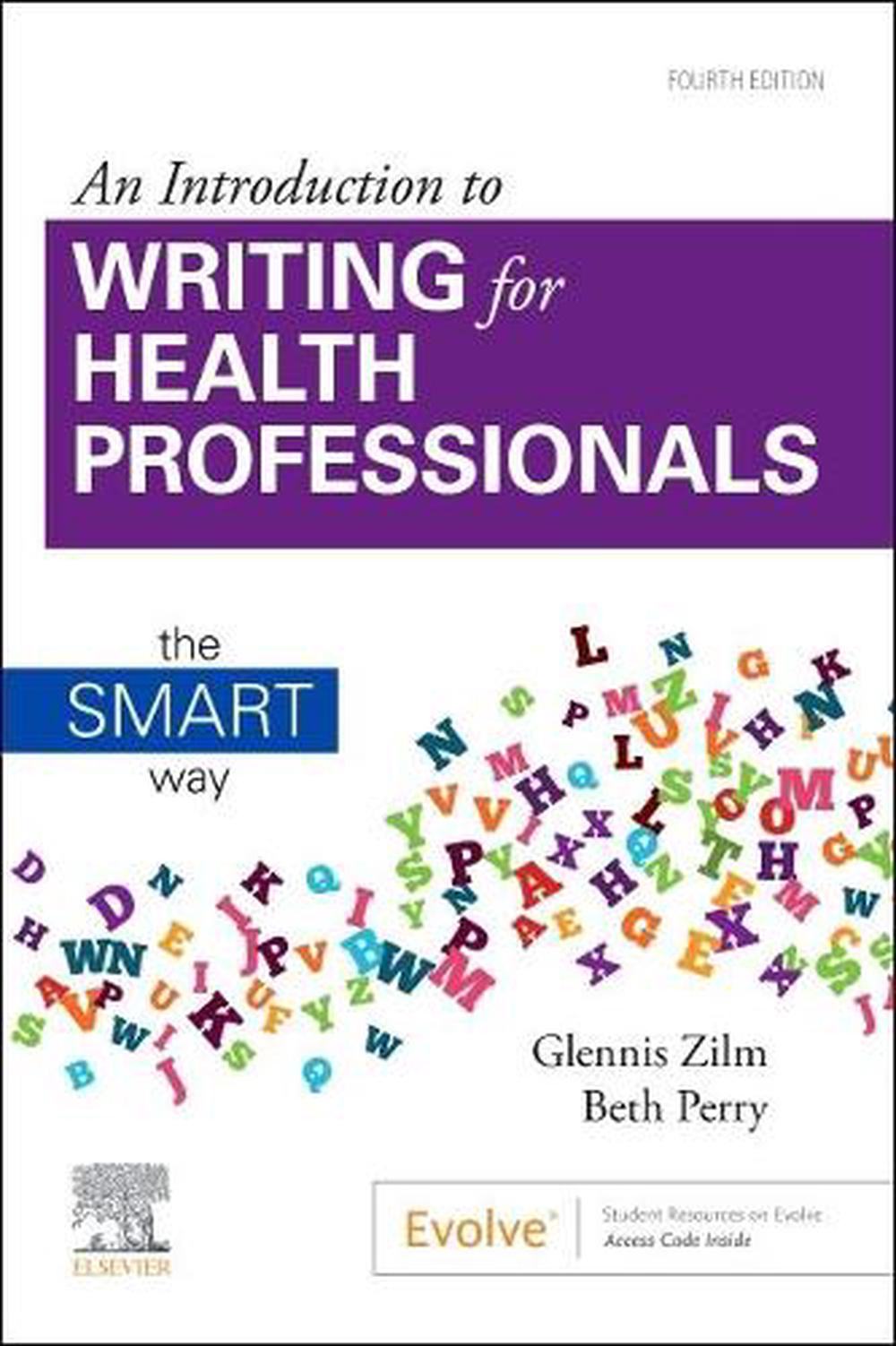 An Introduction to Writing for Health Professionals: The SMART Way, 9781771721929