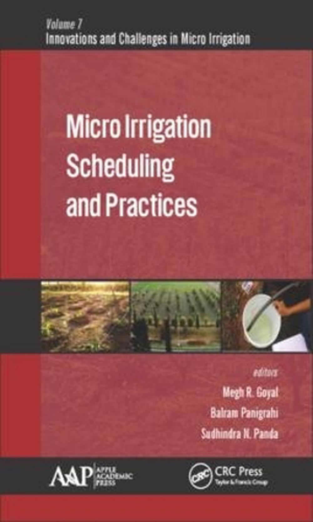 Micro Irrigation Scheduling And Practices By Megh R. Goyal, Hardcover ...