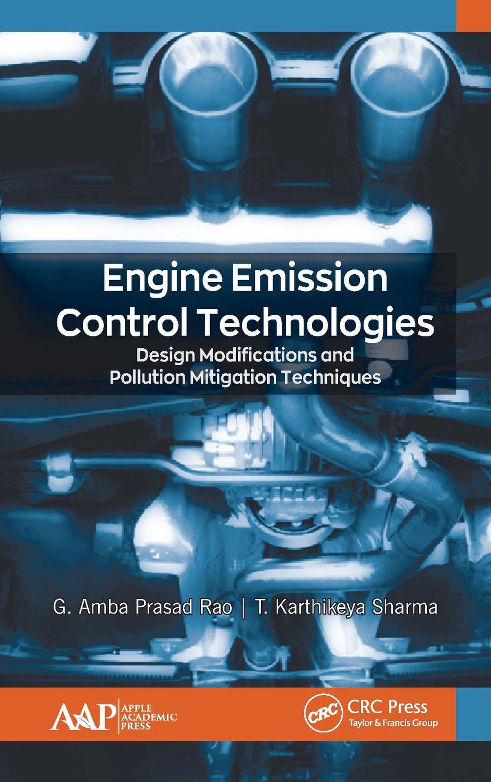 Engine Emission Control Technologies by G. Amba Prasad Rao, Hardcover