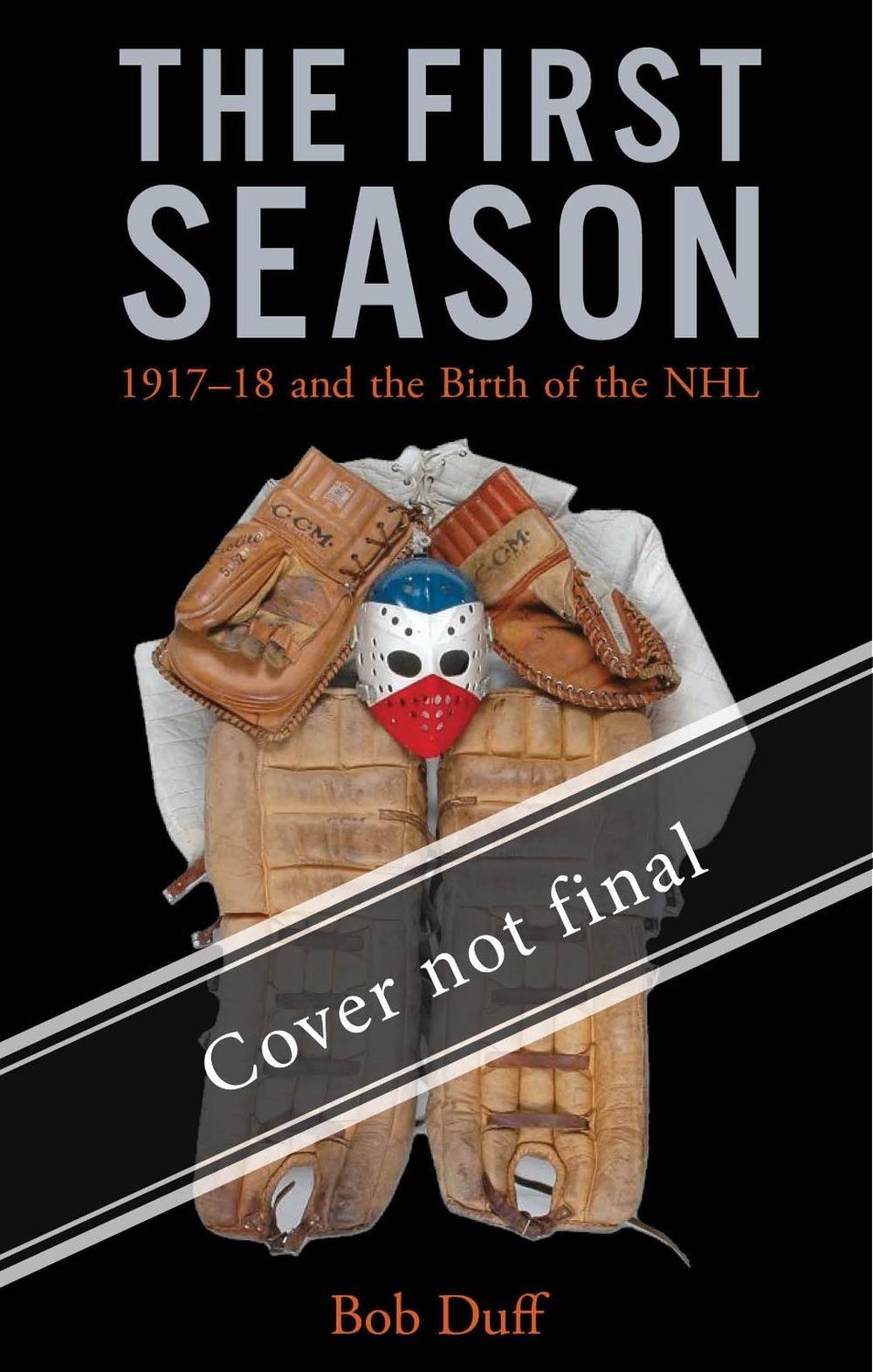 The First Season by Bob Duff - ISBN: 9781771961844