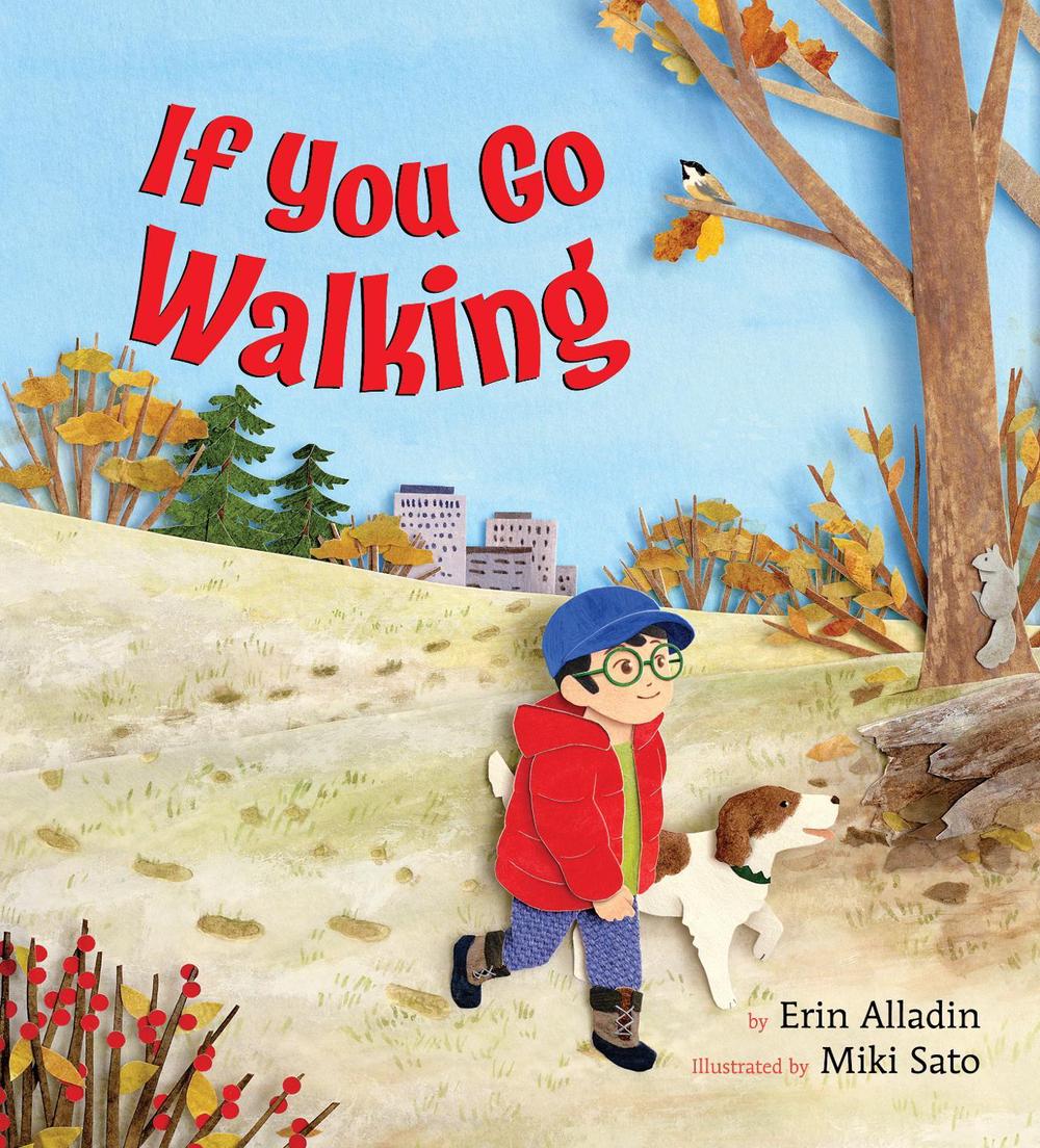 If You Go Walking by Erin Alladin - ISBN: 9781772783513