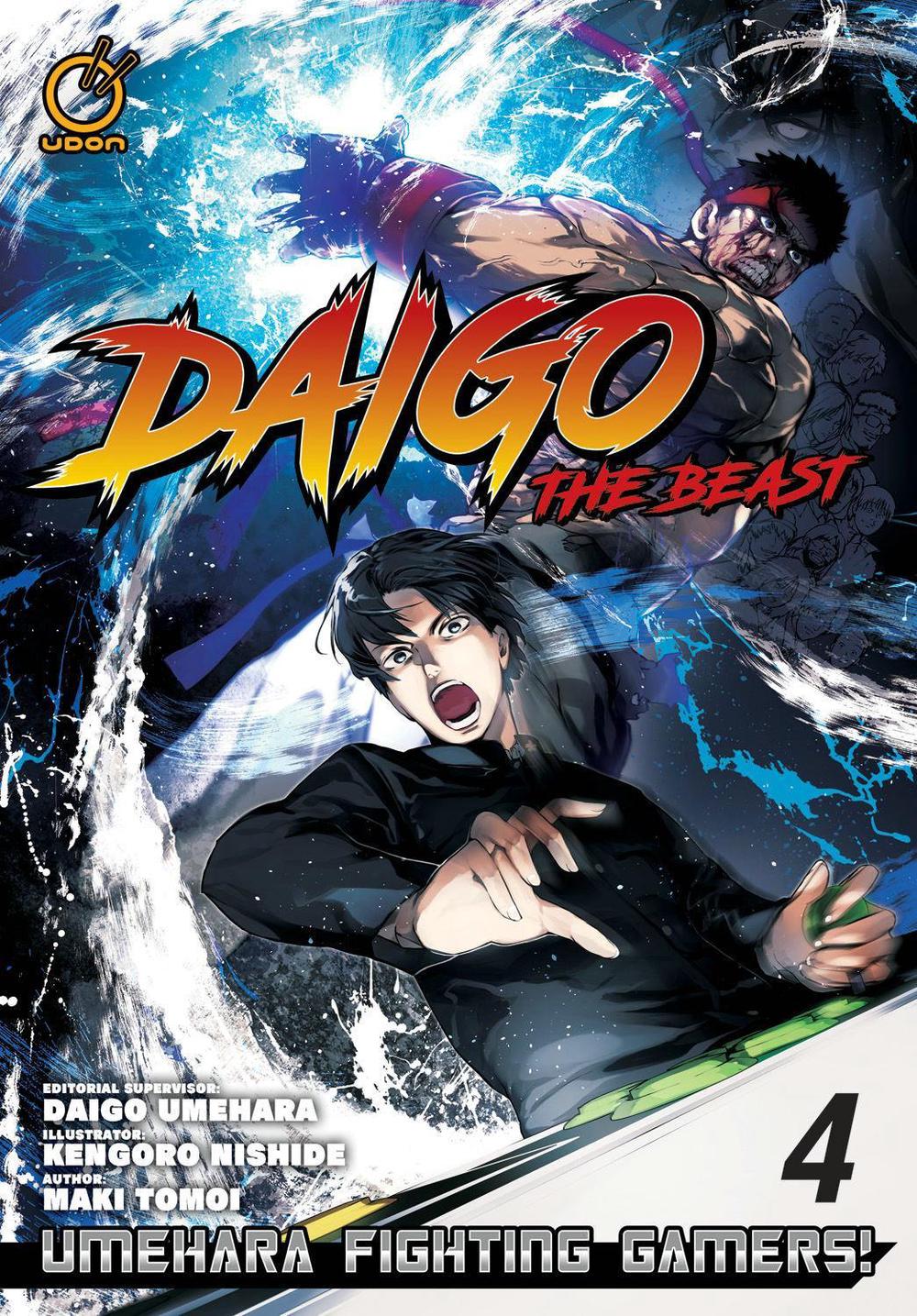 Daigo The Beast: Umehara Fighting Gamers! Volume 4 by Maki Tomoi - ISBN: 9781772941883