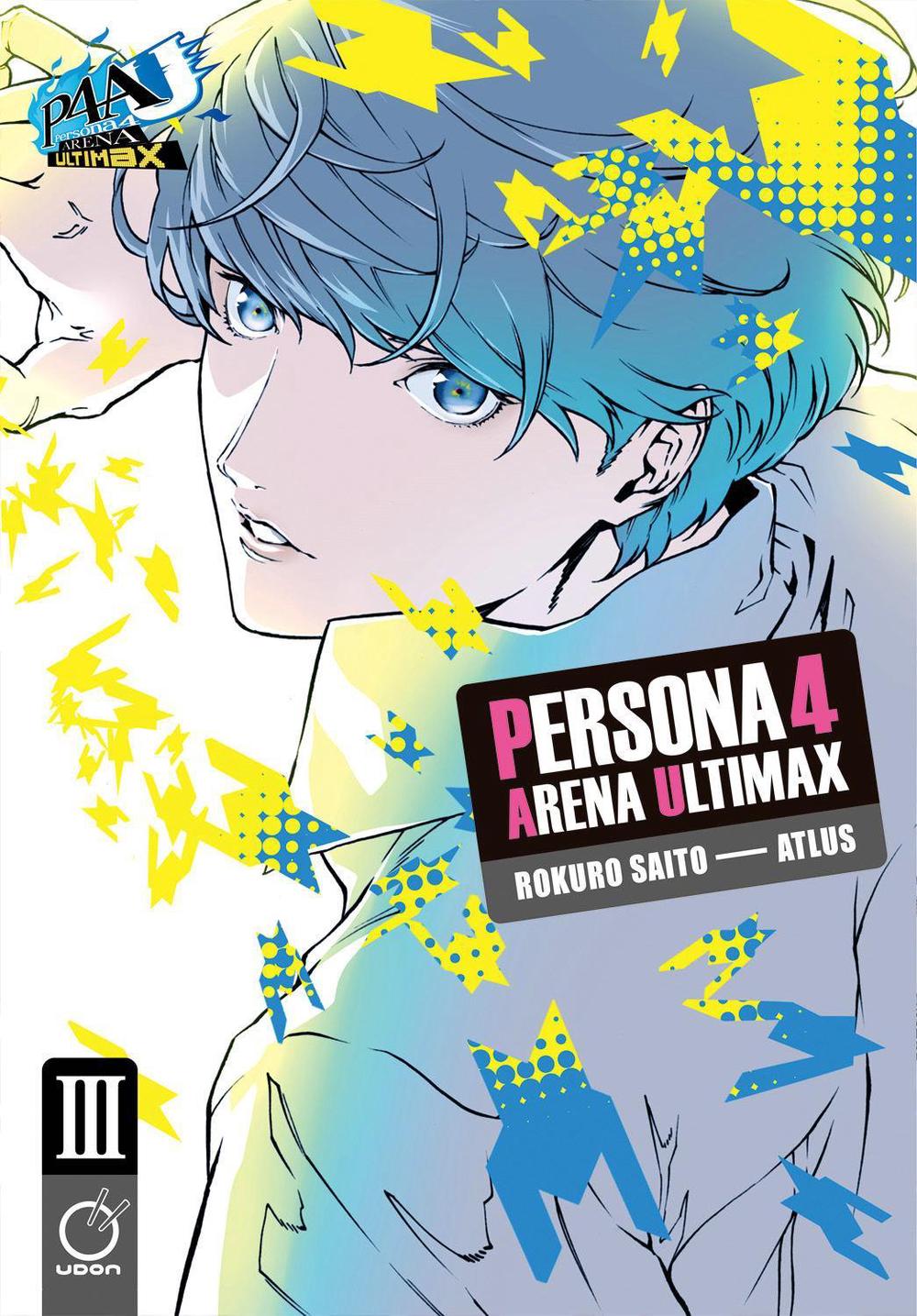 Persona 4 Arena Ultimax Volume 3 by Atlus - ISBN: 9781772942576