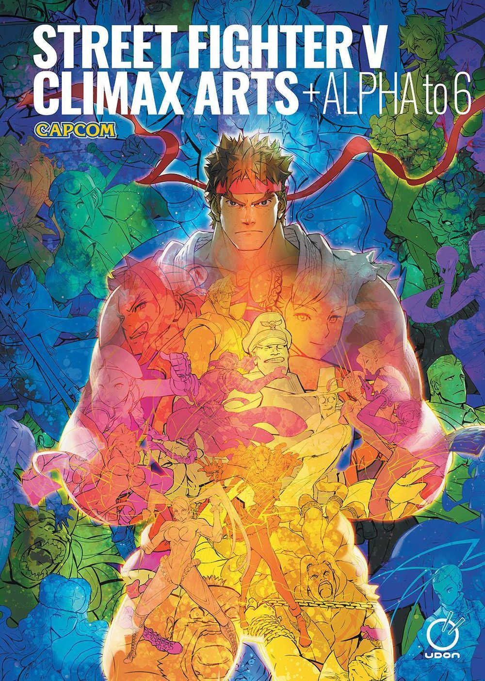 Street Fighter V: Climax Arts + Alpha to 6 by Capcom - ISBN: 9781772943818