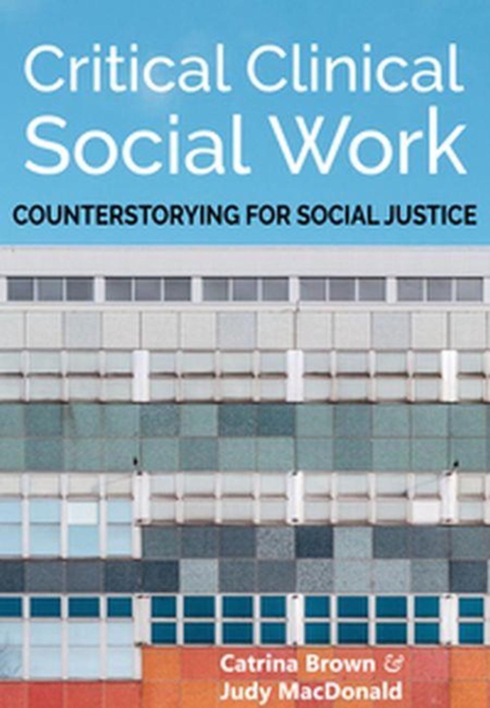 Critical Clinical Social Work, 9781773381695