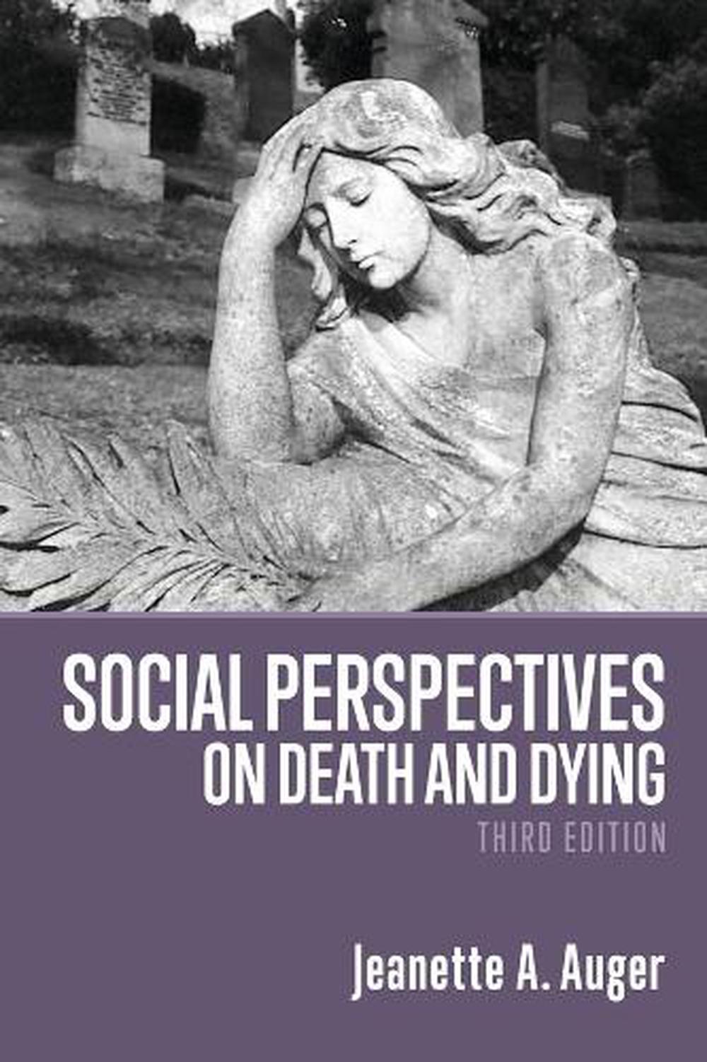 Social Perspectives on Death and Dying, 9781773631837