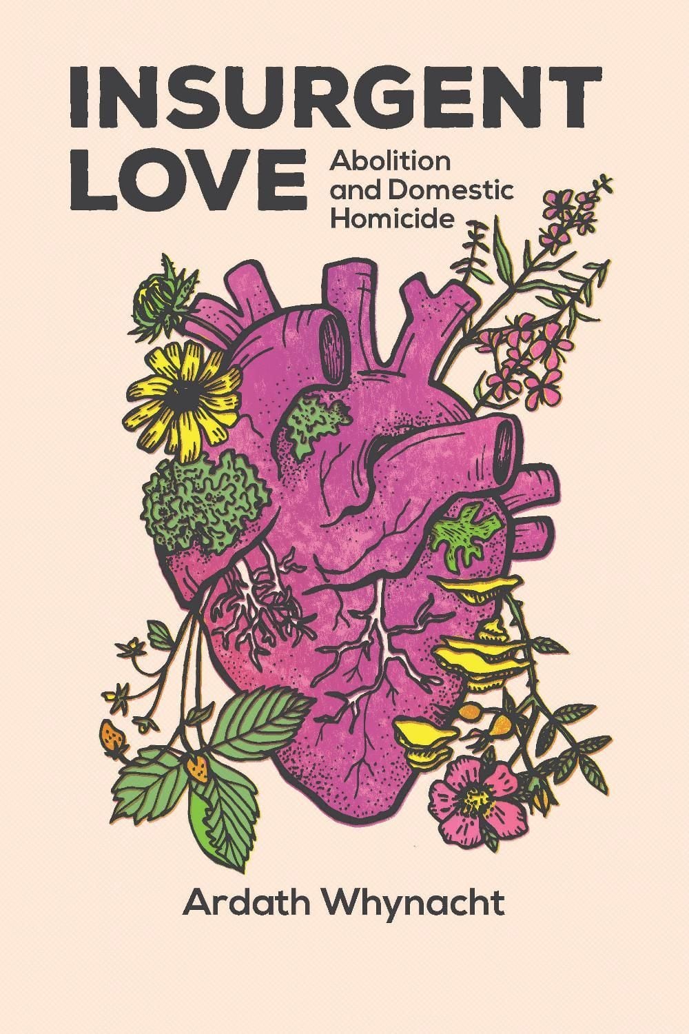 Insurgent Love by Ardath Whynacht - ISBN: 9781773634838