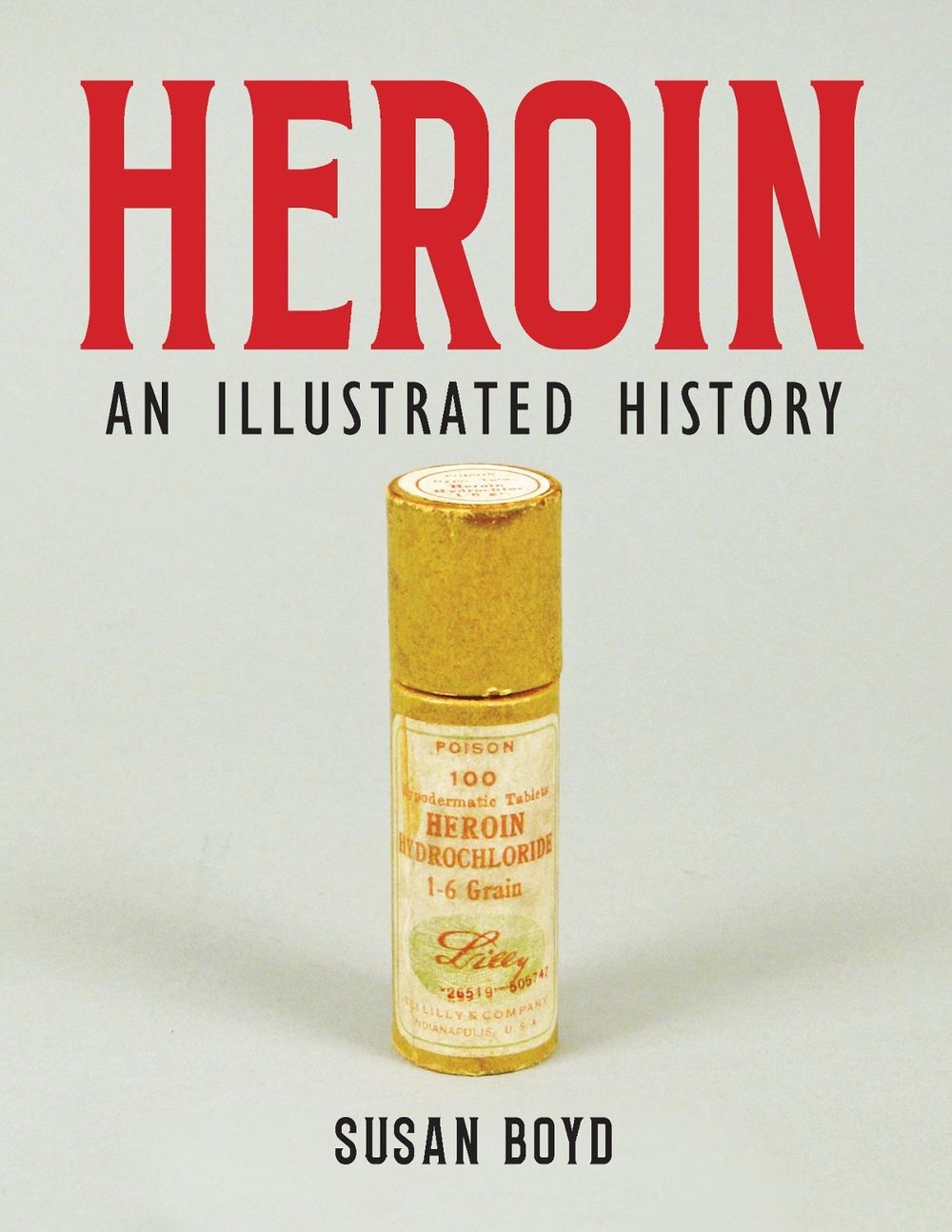 Heroin by Susan C.A Boyd - ISBN: 9781773635163
