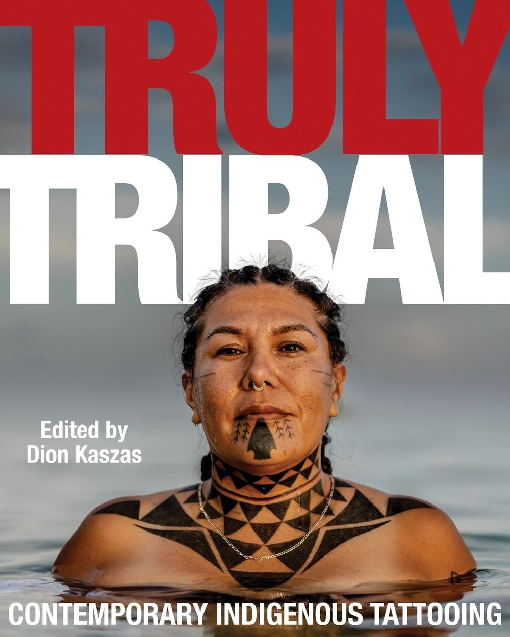 Truly Tribal by Dion Kaszas - ISBN: 9781773638096
