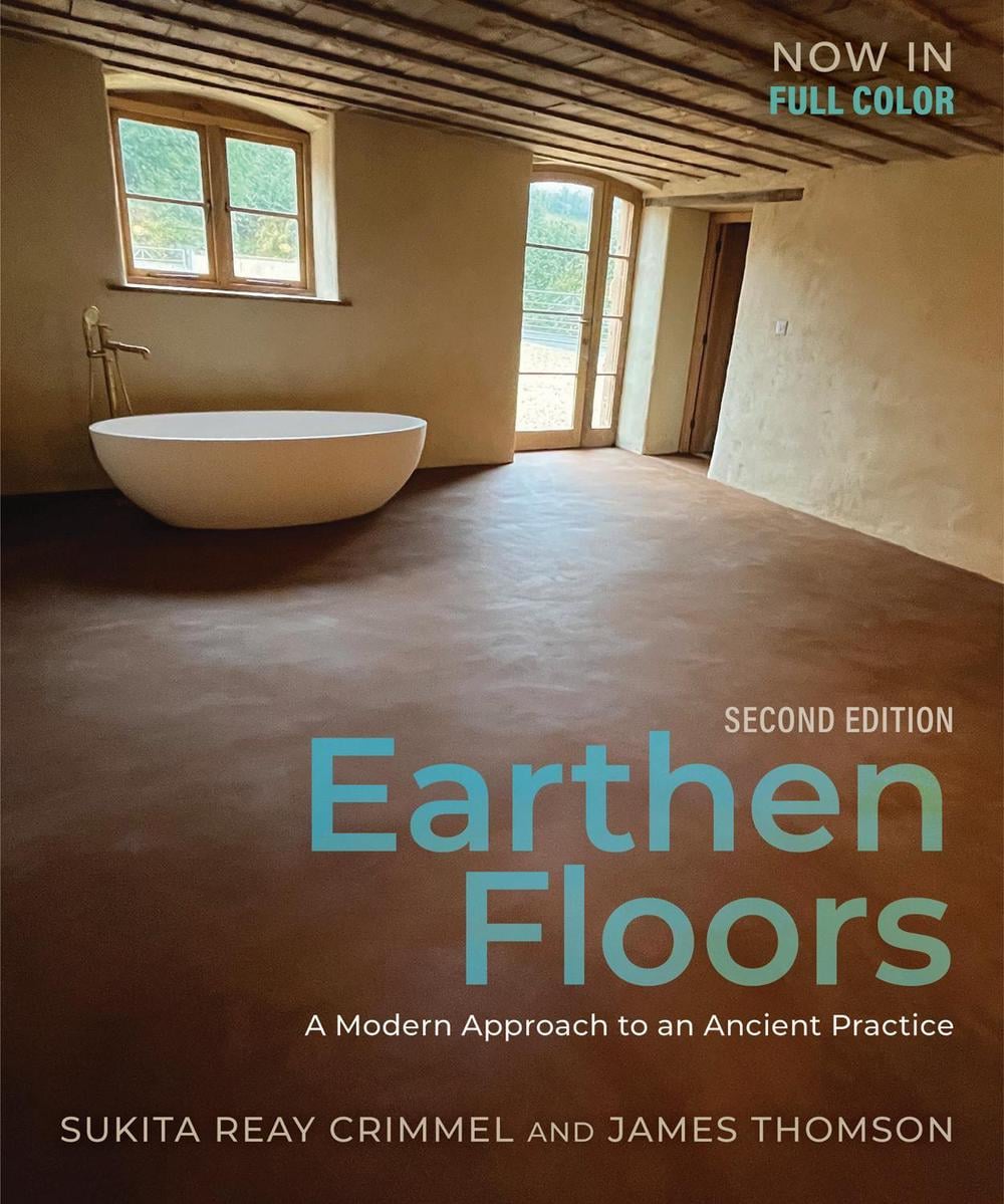 Earthen Floors, Second Edition by Sukita Reay Crimmel - ISBN: 9781774060087