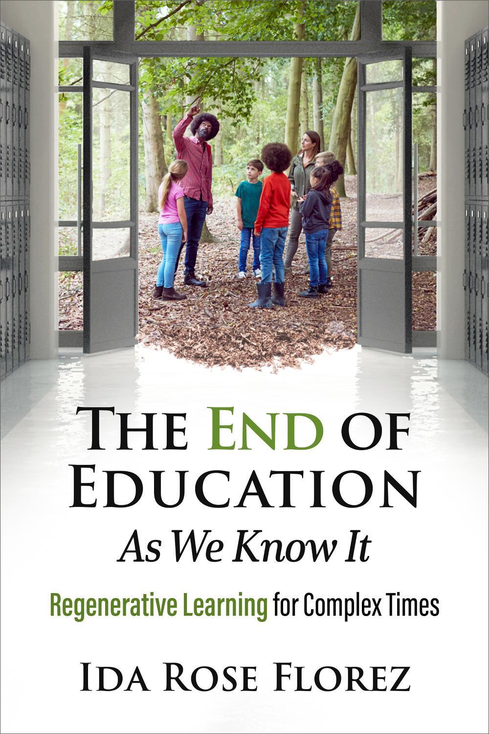 The End of Education as We Know It, 9781774060094