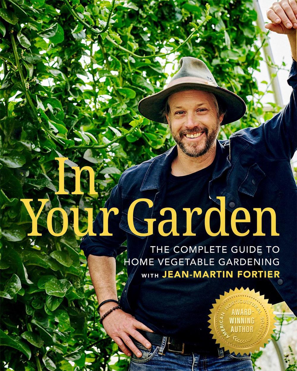 In Your Garden by Jean-Martin Fortier - ISBN: 9781774060353
