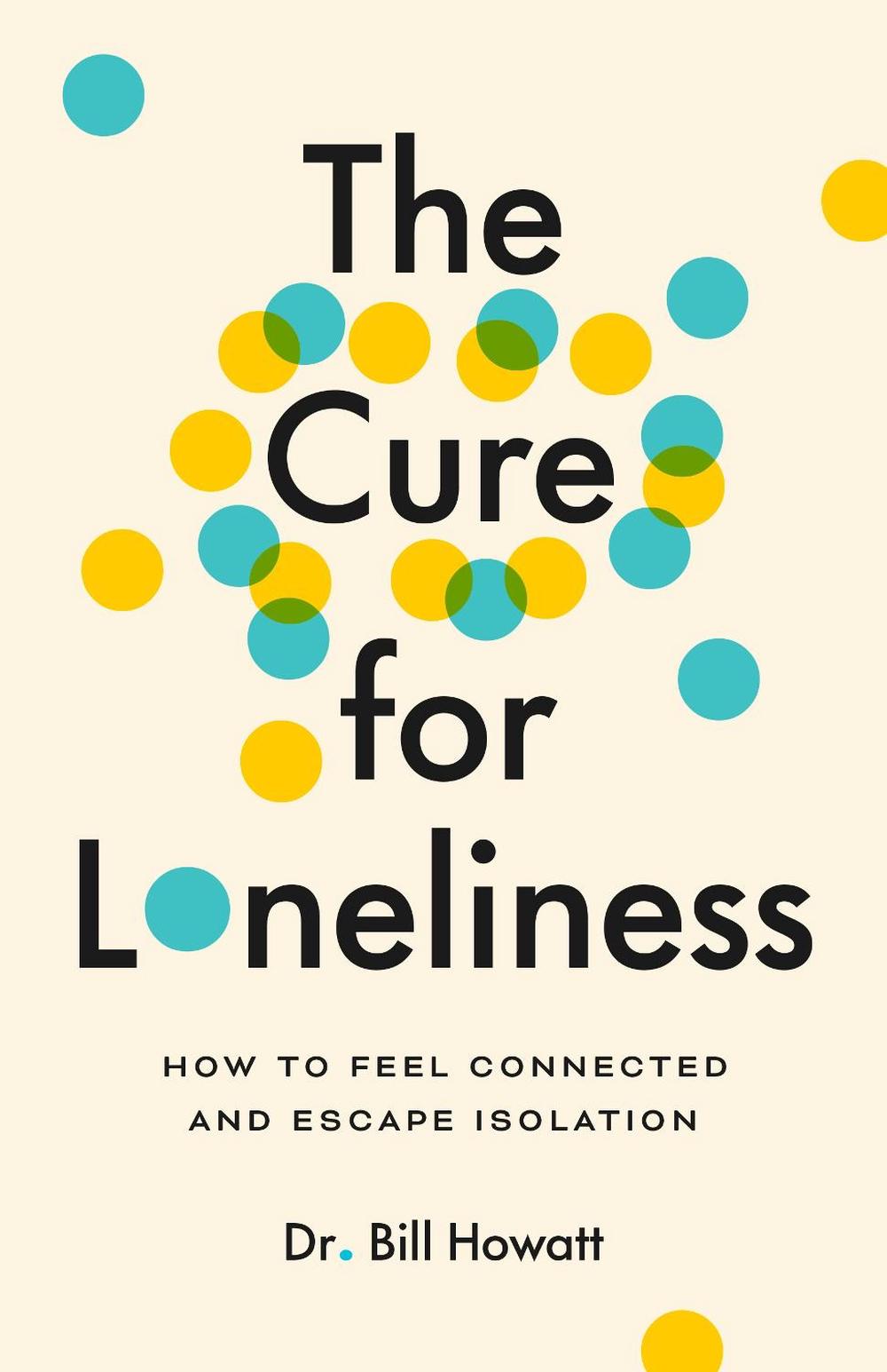 The Cure for Loneliness, 9781774580004