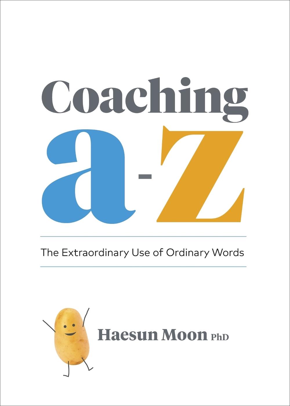 Coaching A to Z by Haesun Moon - ISBN: 9781774580462