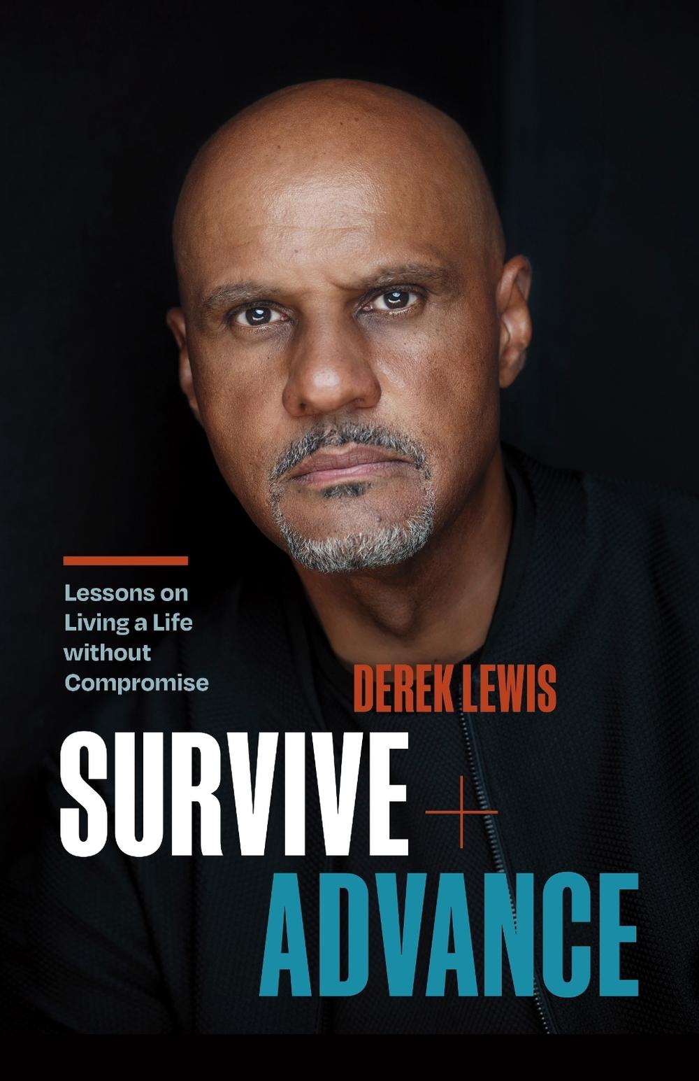 Survive and Advance by Derek Lewis - ISBN: 9781774584682