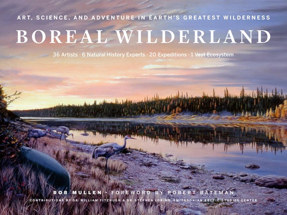 Boreal Wilderland by Rob Mullen - ISBN: 9781774585870