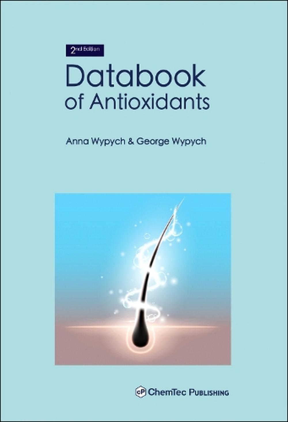 Databook of Antioxidants by Anna Wypych - ISBN: 9781774670521